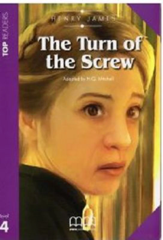 Top Readers. The Turn of the Screw. Level 4 reader Pack including glossary + CD - H. Q. Mitchell