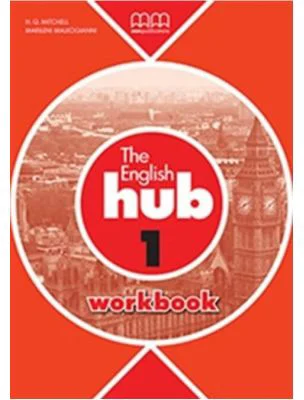 The English Hub Workbook by H. Q Mitchell- level 1
