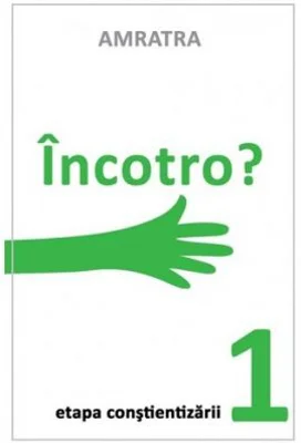Incotro. Etapa Constientizarii