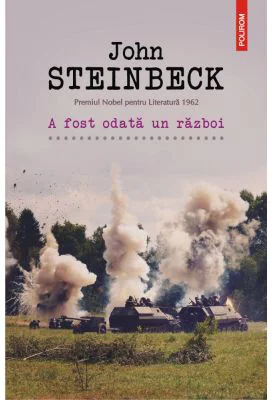 A fost odata un razboi - John Steinbeck