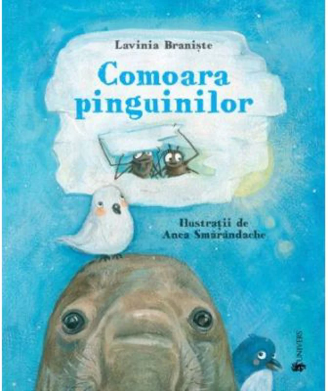 Comoara pinguinilor - Lavinia Braniste