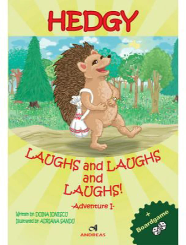 Hedgy Laughs and Laughs and Laughs. Adventure 1 - Doina Ionescu