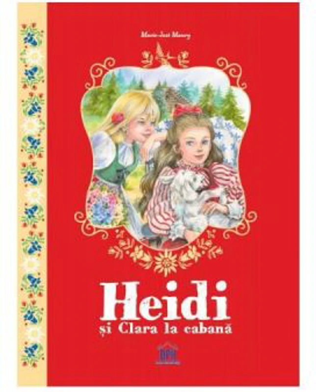 Heidi si Clara la cabana - Mari-Jose Maury