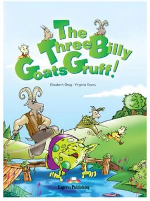 The Three Billy Goats Gruff Cartea profesorului - Elizabeth Gray, Virginia Evans