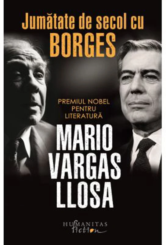 Jumatate de secol cu Borges - Mario Vargas Llosa