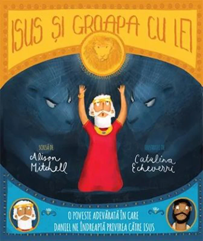 Isus si groapa cu lei. Seria Povesti care spun adevarul - Alison Mitchell
