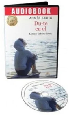 Du-te cu el! (audiobook) - Agnes Ledig