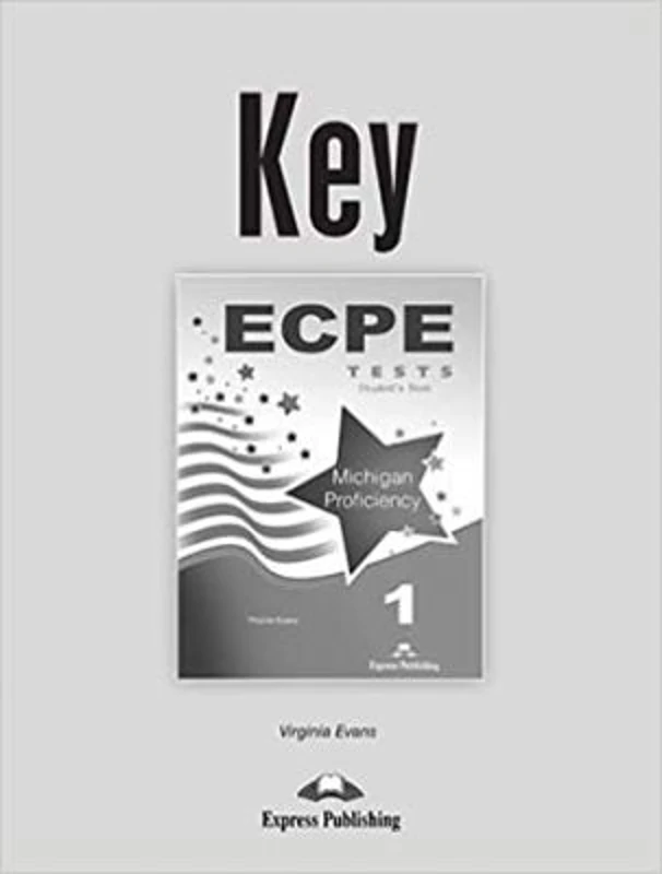 Curs Limba Engleza ECPE 1 Tests for the Michigan Proficiency, cheie la manual - Virginia Evans