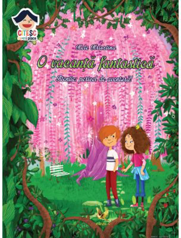 O vacanta fantastica. Atentie, pericol de aventura!