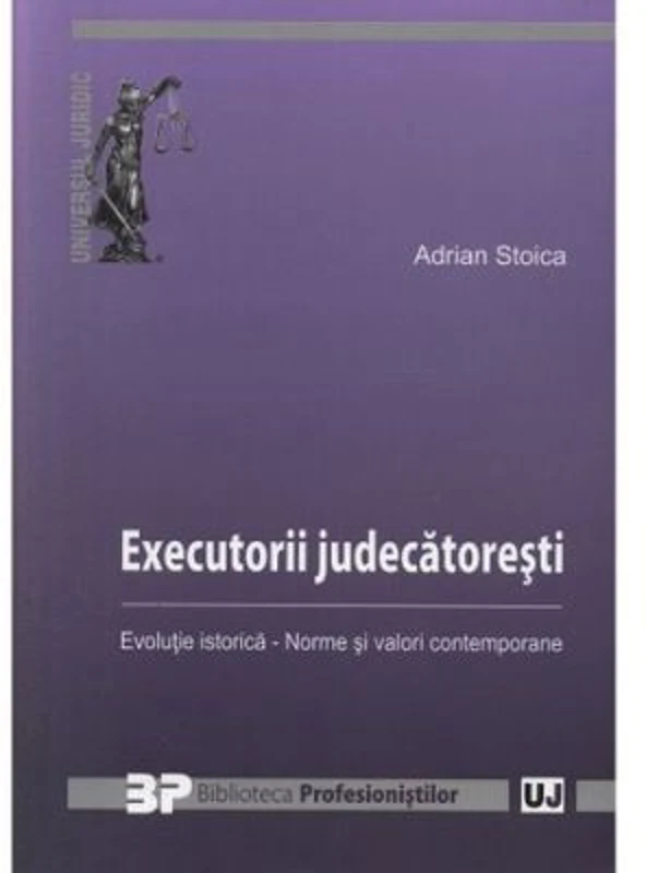 Executorii judecatoresti - Adrian Stoica