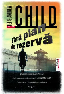 Fara plan de rezerva - Lee Child, Andrew Child
