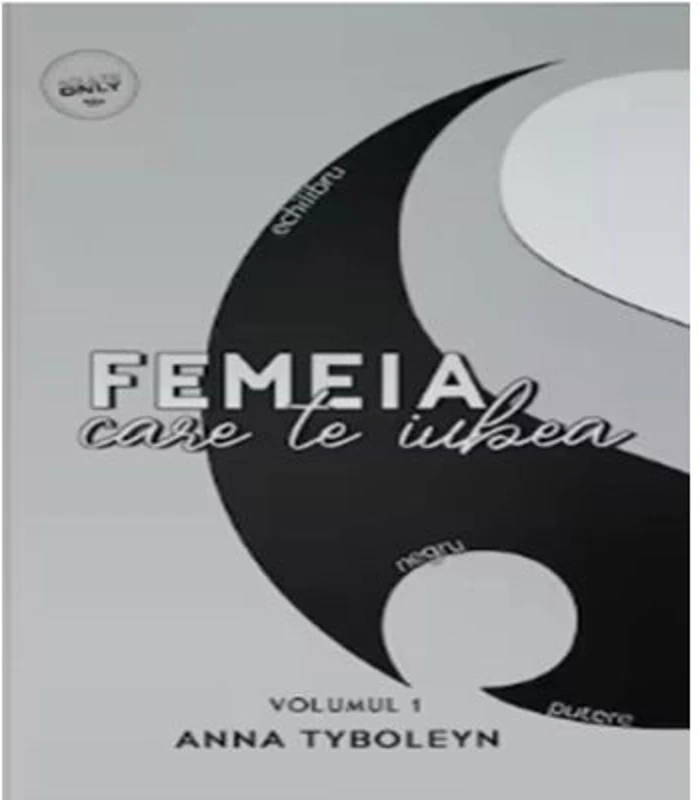 Yin&Yang Volumul 1, Femeia care te iubea - Anna Tyboleyn