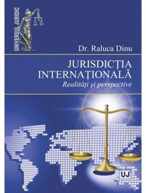 Jurisdictia internationala - Raluca Dinu