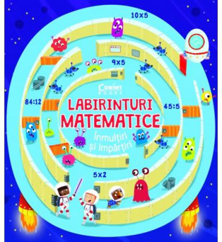 Labirinturi matematice. Inmultiri si impartiri - Angelika Scudamore
