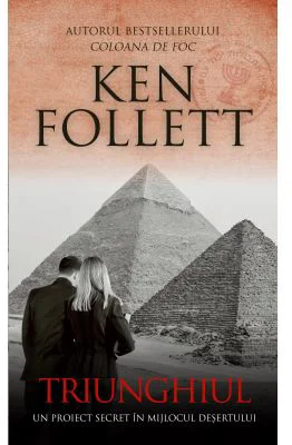 Triunghiul - Ken Follett