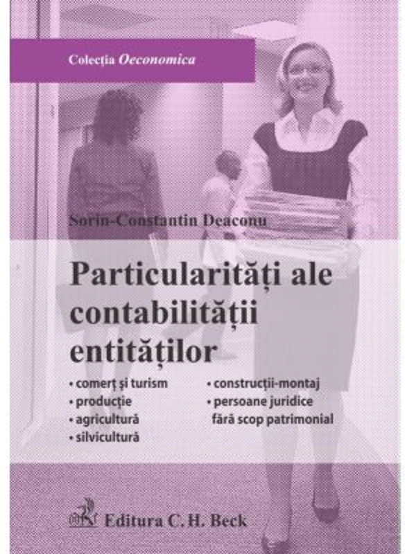 Particularitati ale contabilitatii entitatilor - Sorin-Constantin Deaconu