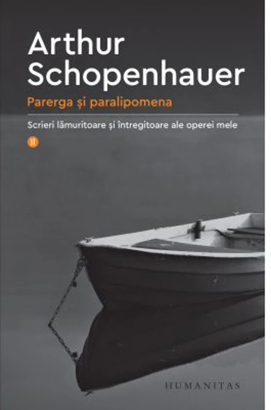 Parerga si paralipomena - Arthur Schopenhauer