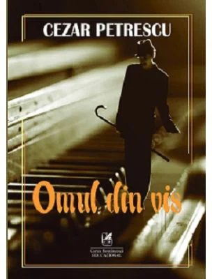 Omul din vis - Cezar Petrescu