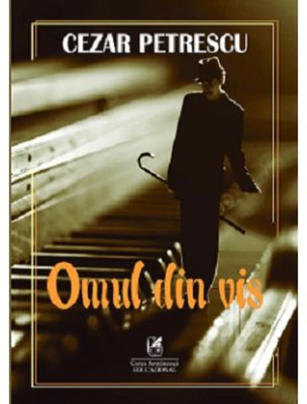 Omul din vis - Cezar Petrescu