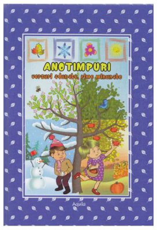 Anotimpuri. Versuri adunate, rime minunate - Izabela Constantin