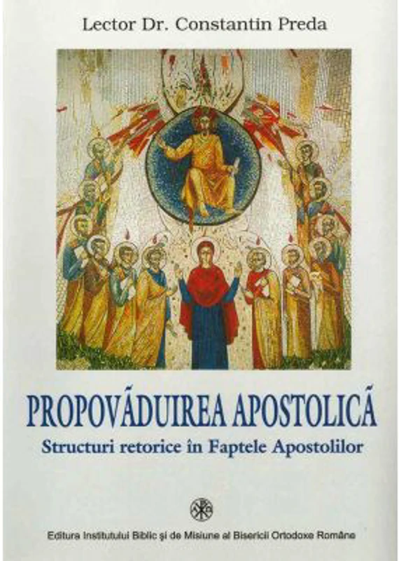Propovaduirea apostolica - Pr. Conf. Dr. Constantin Preda