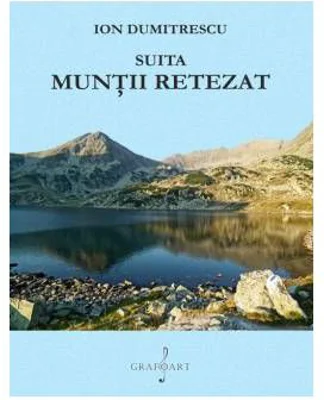 Suita Muntii Retezat - Ion Dumitrescu