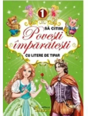 Sa citim povesti imparatesti cu litere de tipar 1