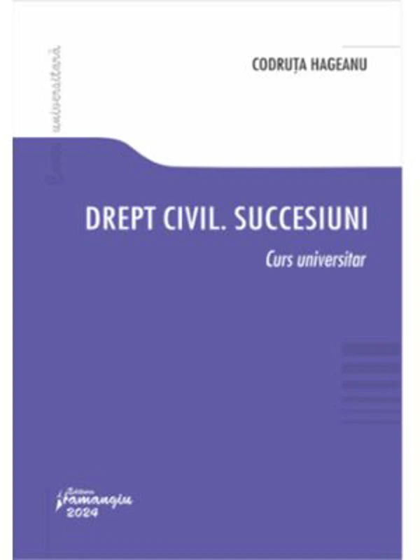 Drept civil. Succesiuni. Curs universitar
