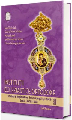 Institutii ecleziastice ortodoxe Vol. 2 - Ioan-Vasile Leb