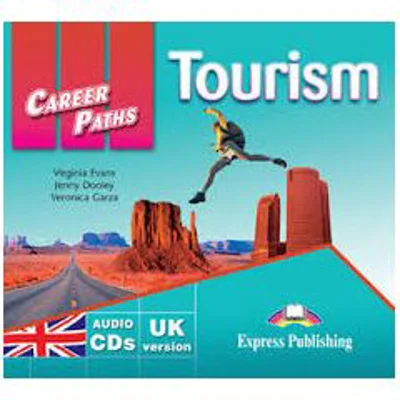 Curs limba engleza Career Paths Tourism Audio. Set de 2 CD-uri - Virginia Evans, Jenny Dooley, Veronica Garza