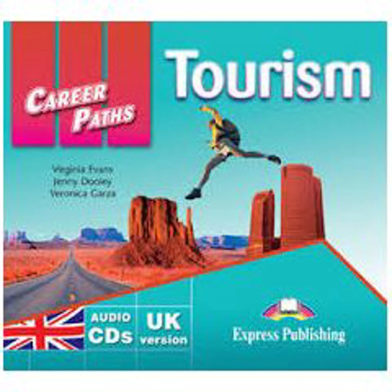 Curs limba engleza Career Paths Tourism Audio. Set de 2 CD-uri - Virginia Evans, Jenny Dooley, Veronica Garza