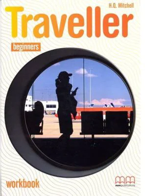 Traveller Workbook with CD for Beginners - H. Q Mitchell