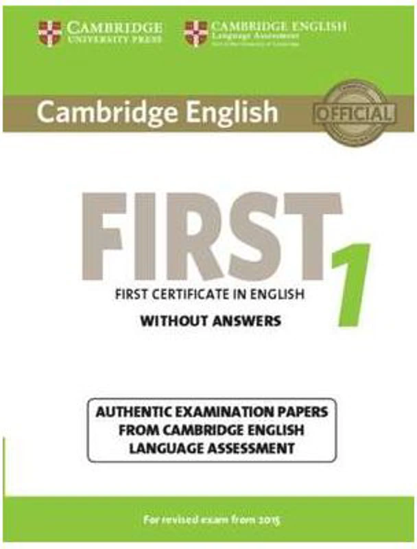 Cambridge English First 1 for Revised Exam from 2015 Student's Book without Answers: Authentic Examination Papers from Cambridge English Language Asse