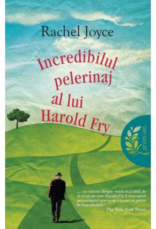 Incredibilul pelerinaj al lui Harold Fry - Rachel Joyce