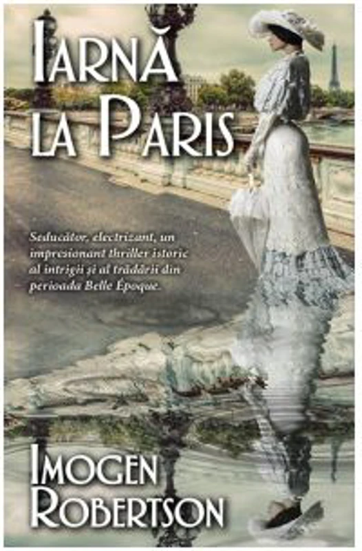 Iarna la Paris - Imogen Robertson
