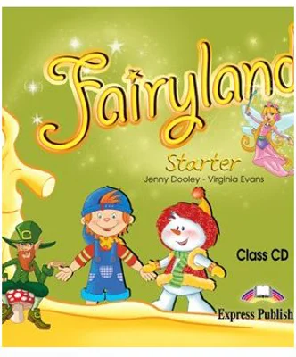 Curs limba engleza Fairyland Starter Audio CD la manual - Virginia Evans