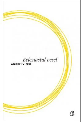 Ecleziastul vesel - Andrei Vieru