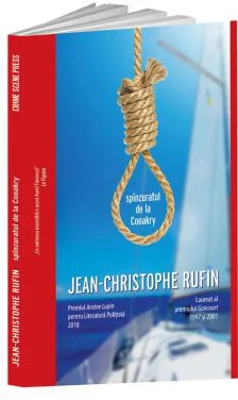 Spinzuratul de la Conakry - Jean-Christoph Rufin