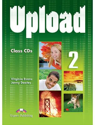 Curs limba engleza Upload 2 Audio Set 3 CD - Virginia Evans, Jenny Dooley