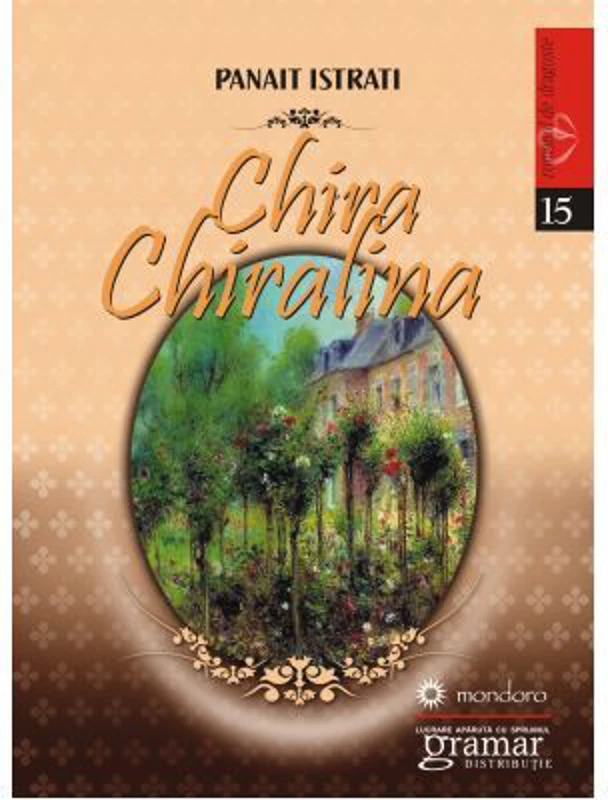 Chira Chiralina - Panait Istrati