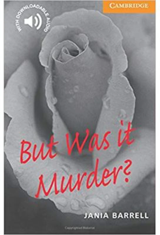 But Was it Murder? - Jania Barrell (Level 4)