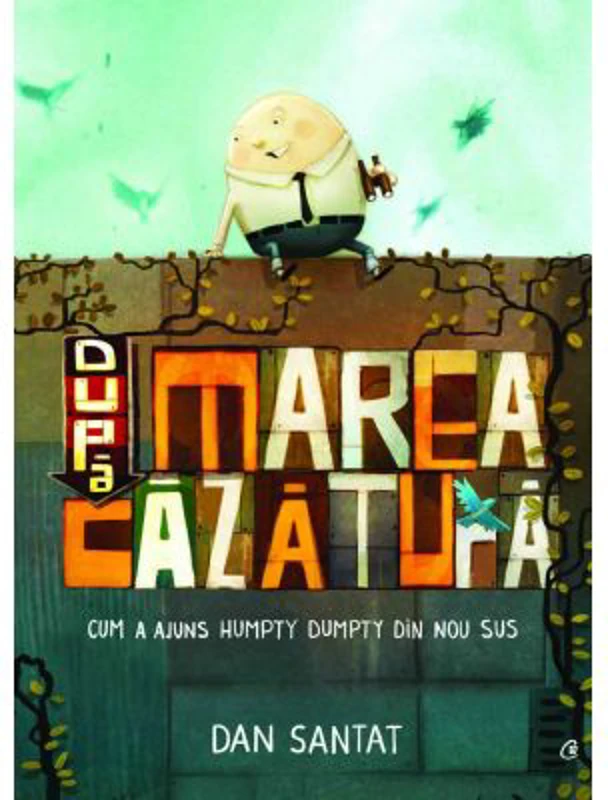 Dupa marea cazatura - Dan Santat