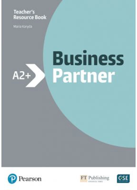 Business Partner A2+ Teacher's Resource Book with MyEnglishLab - Maria Karyda