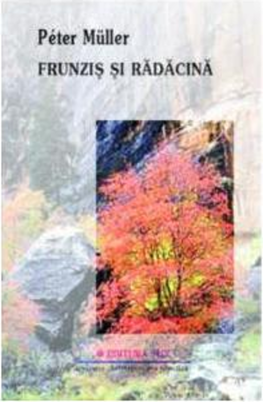 Frunzis si radacina - Peter Muller