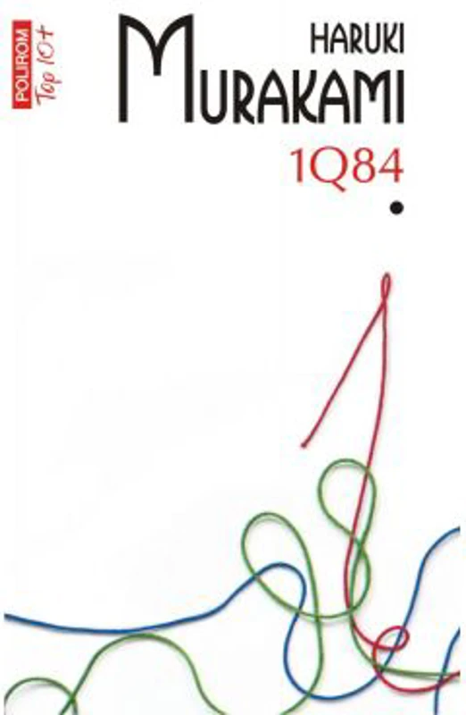 1Q84, volumul I. Editie de buzunar - Haruki Murakami