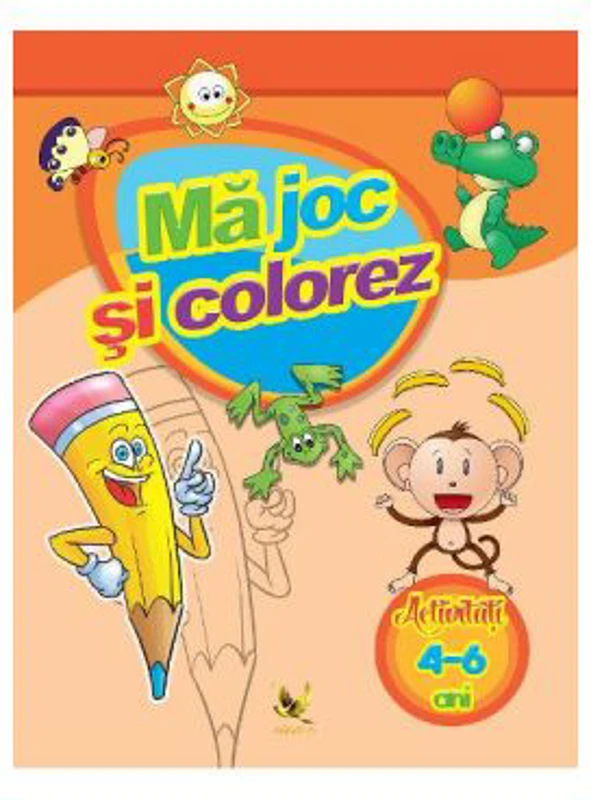 Ma joc si colorez. Activitati 4-6 ani