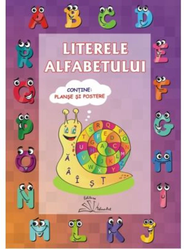 Literele alfabetului. Contine planse si poster, pentru scolari si prescolari