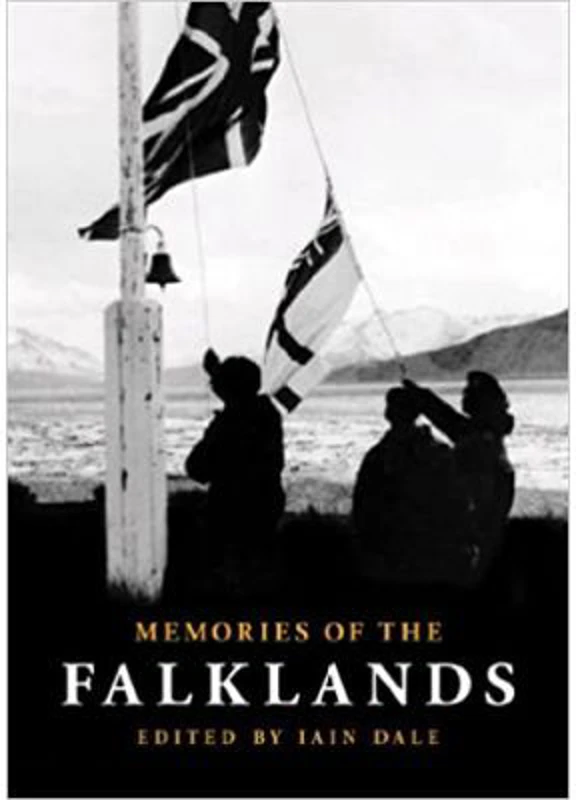 Memories of the Falklands - Iain Dale