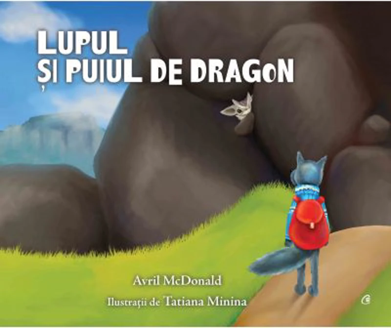 Lupul si puiul de dragon - Avril McDonald. Ilustratii de Tatiana Minina