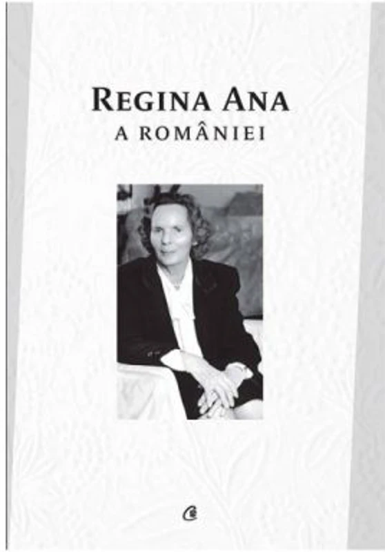 Regina Ana a Romaniei - Ioan Luca Vlad